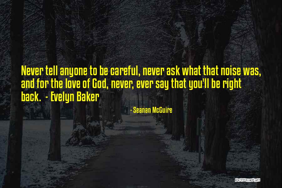 Never Say Never Movie Quotes By Seanan McGuire Never Say Never Movie Quotes By Seanan McGuire