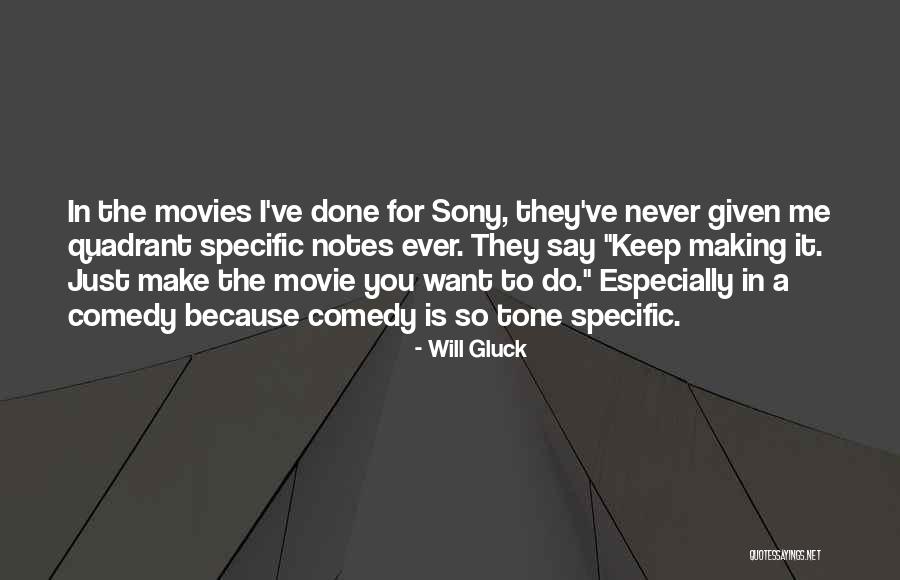 Never Say Never Movie Quotes By Will Gluck