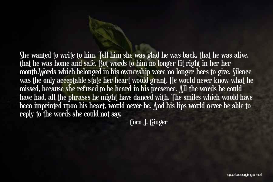 Never Say No To Love Quotes By Coco J. Ginger Never Say No To Love Quotes By Coco J. Ginger