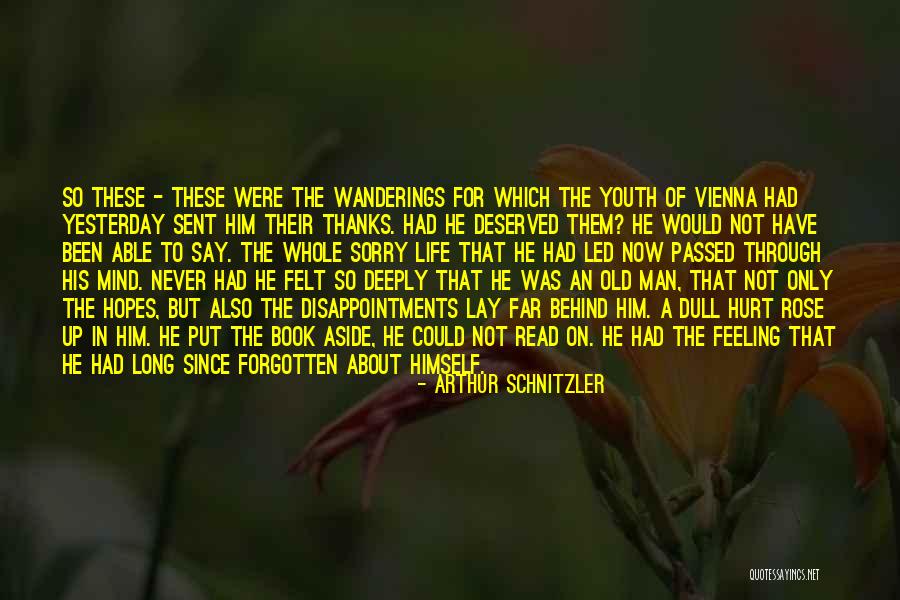 Never Say Sorry Quotes By Arthur Schnitzler Never Say Sorry Quotes By Arthur Schnitzler