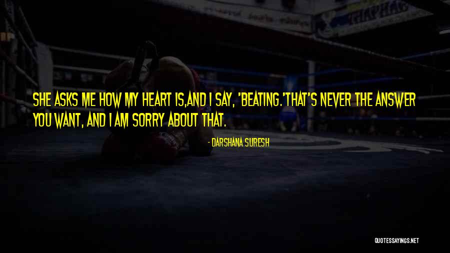 Never Say Sorry Quotes By Darshana Suresh Never Say Sorry Quotes By Darshana Suresh