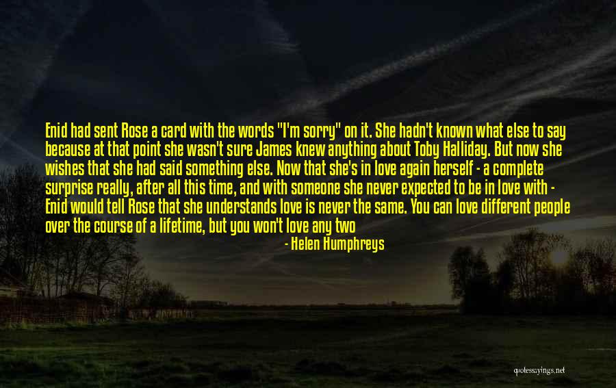 Never Say Sorry Quotes By Helen Humphreys