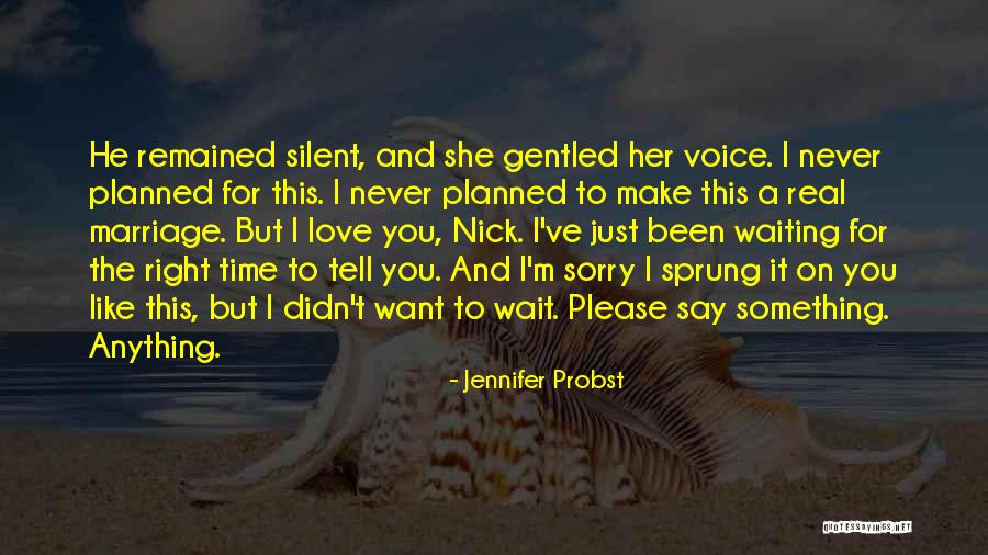 Never Say Sorry Quotes By Jennifer Probst Never Say Sorry Quotes By Jennifer Probst