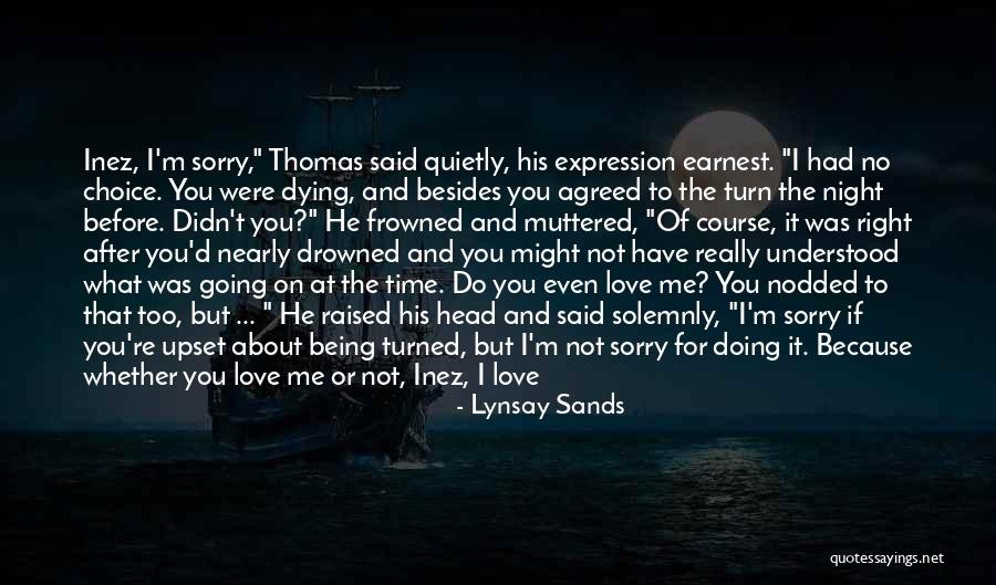 Never Say Sorry Quotes By Lynsay Sands Never Say Sorry Quotes By Lynsay Sands