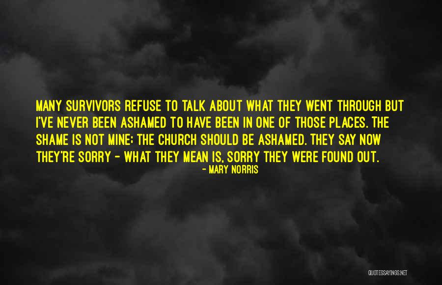 Never Say Sorry Quotes By Mary Norris Never Say Sorry Quotes By Mary Norris