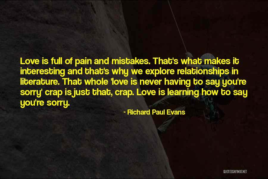 Never Say Sorry Quotes By Richard Paul Evans Never Say Sorry Quotes By Richard Paul Evans