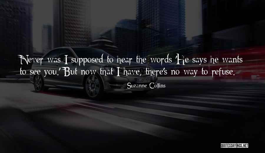 Never Says No Quotes By Suzanne Collins Never Says No Quotes By Suzanne Collins