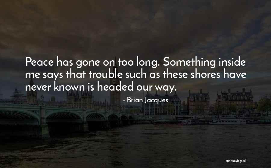 Never Says Quotes By Brian Jacques