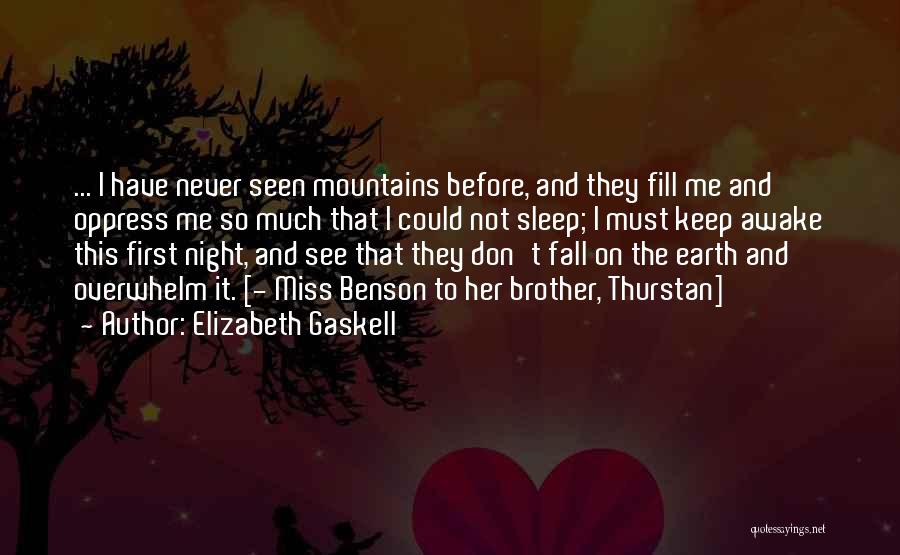 Never See Me Fall Quotes By Elizabeth Gaskell