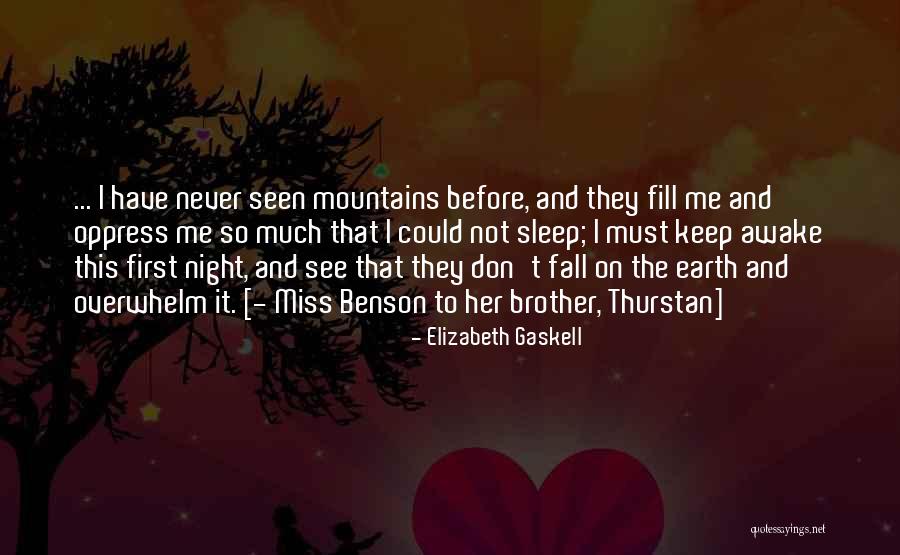 Never See Me Fall Quotes By Elizabeth Gaskell