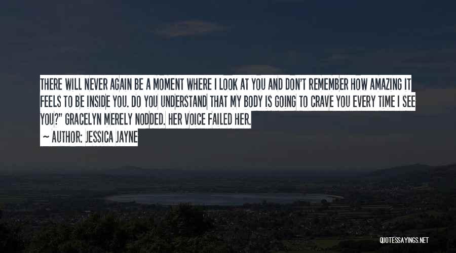 Never See You Again Quotes By Jessica Jayne