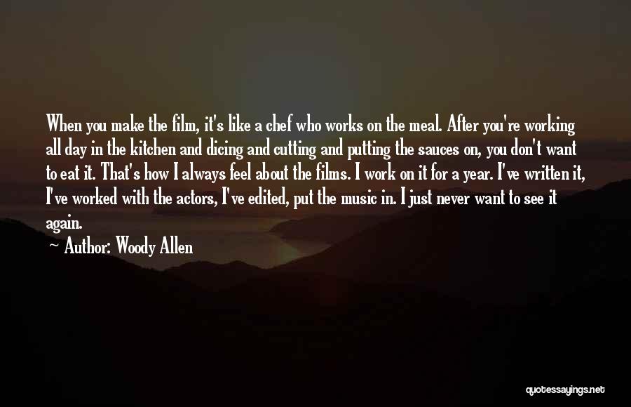 Never See You Again Quotes By Woody Allen