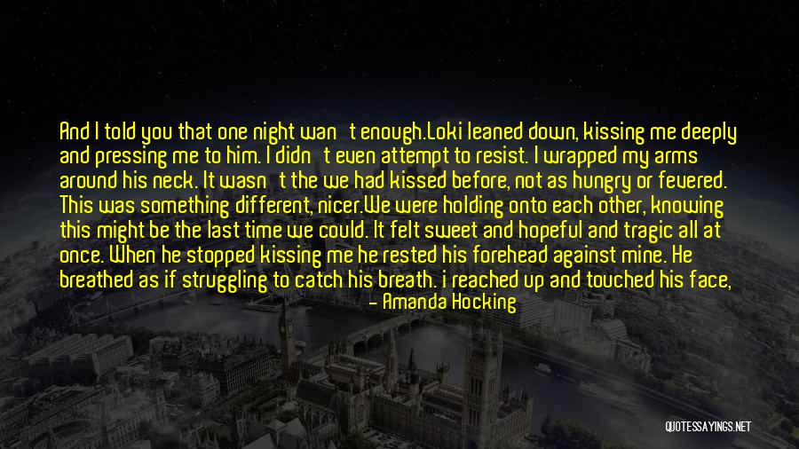 Never Seen Before Love Quotes By Amanda Hocking Never Seen Before Love Quotes By Amanda Hocking