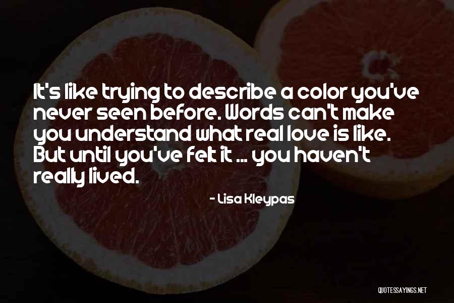 Never Seen Before Love Quotes By Lisa Kleypas Never Seen Before Love Quotes By Lisa Kleypas