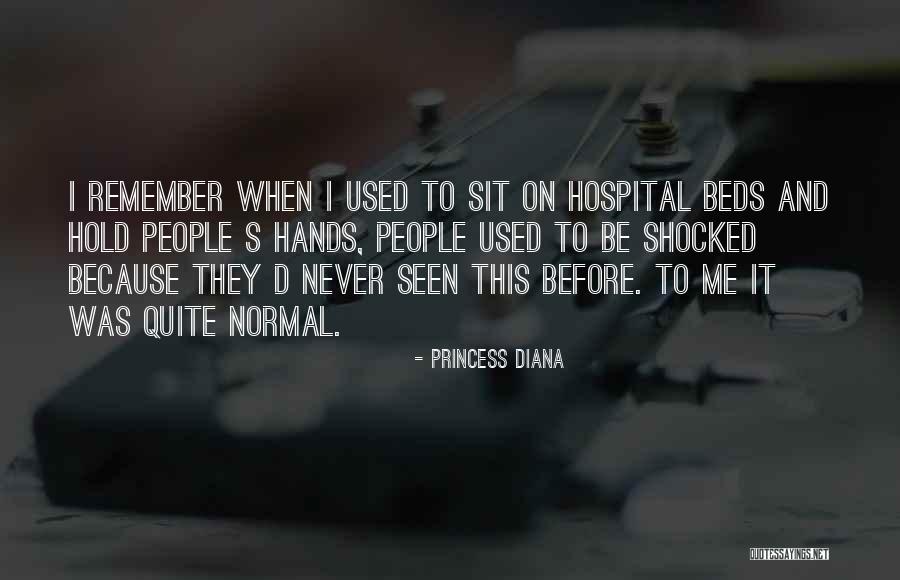 Never Seen Before Love Quotes By Princess Diana Never Seen Before Love Quotes By Princess Diana