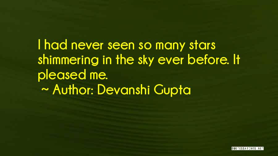 Never Seen Before Quotes By Devanshi Gupta