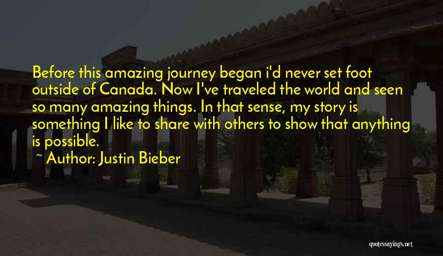 Never Seen Before Quotes By Justin Bieber