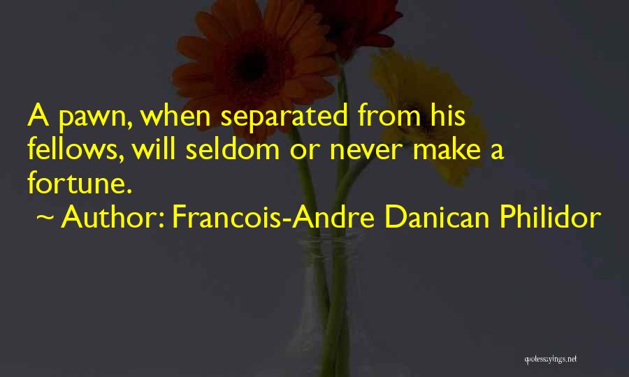 Never Separated Quotes By Francois-Andre Danican Philidor