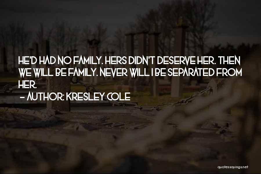 Never Separated Quotes By Kresley Cole