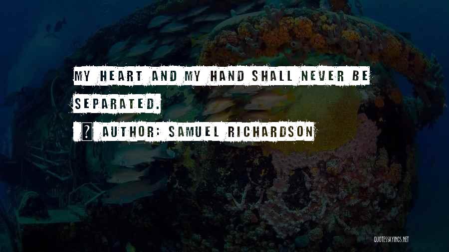 Never Separated Quotes By Samuel Richardson