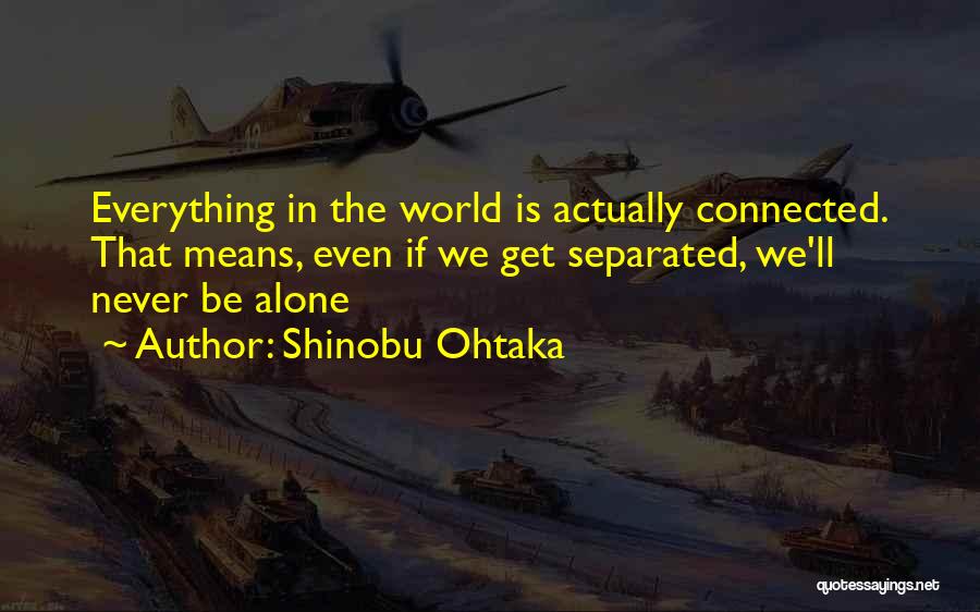 Never Separated Quotes By Shinobu Ohtaka