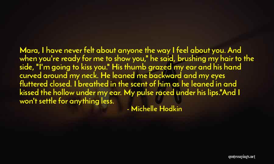 Never Settle Quotes By Michelle Hodkin Never Settle Quotes By Michelle Hodkin
