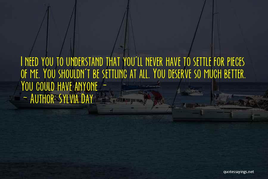 Never Settling For Less Than Your Best Quotes By Sylvia Day