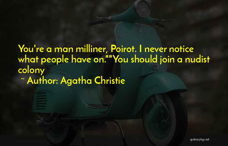 Never Should Have Quotes By Agatha Christie
