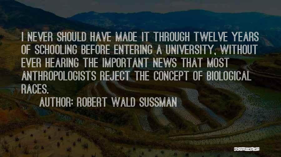 Never Should Have Quotes By Robert Wald Sussman