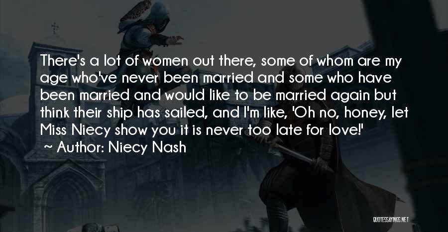 Never Show Love Quotes By Niecy Nash