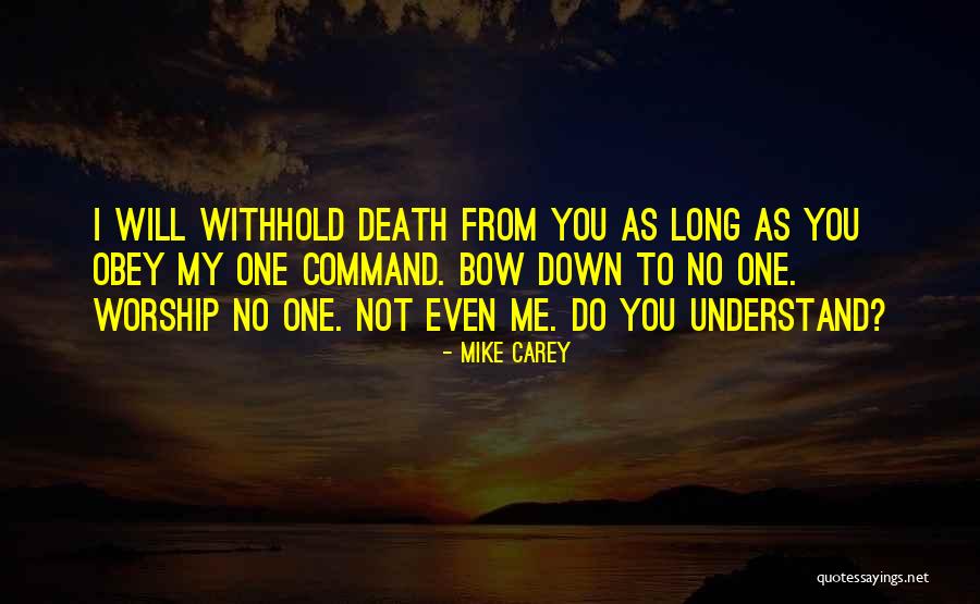 Never Snitching Quotes By Mike Carey Never Snitching Quotes By Mike Carey