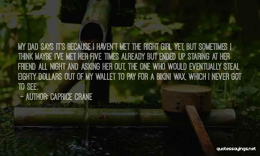 Never Steal Quotes By Caprice Crane
