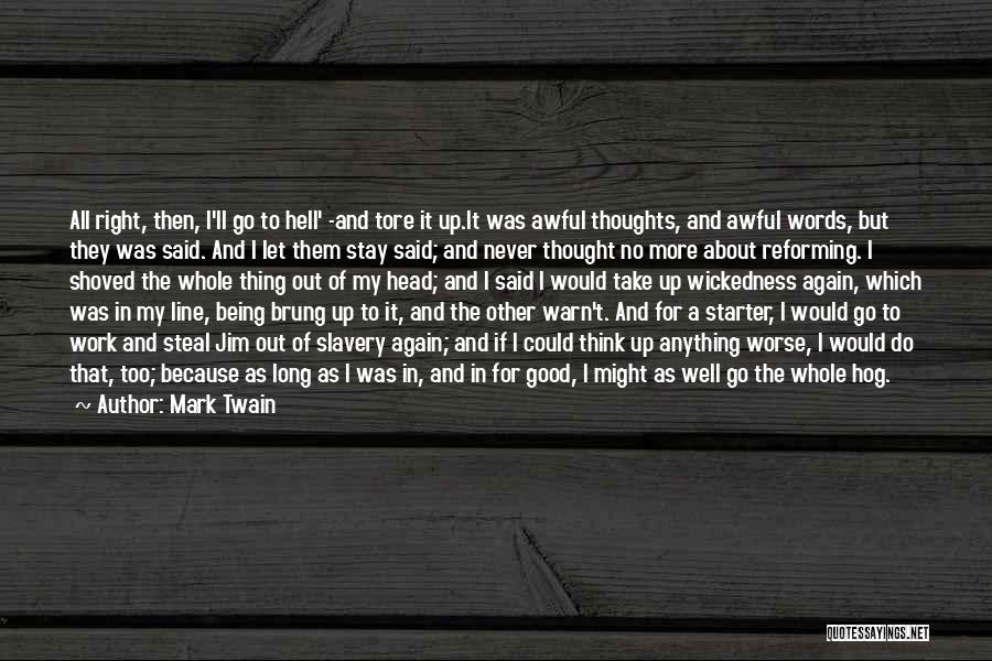 Never Steal Quotes By Mark Twain