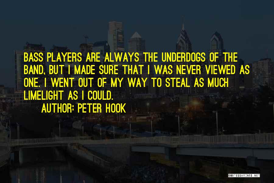 Never Steal Quotes By Peter Hook