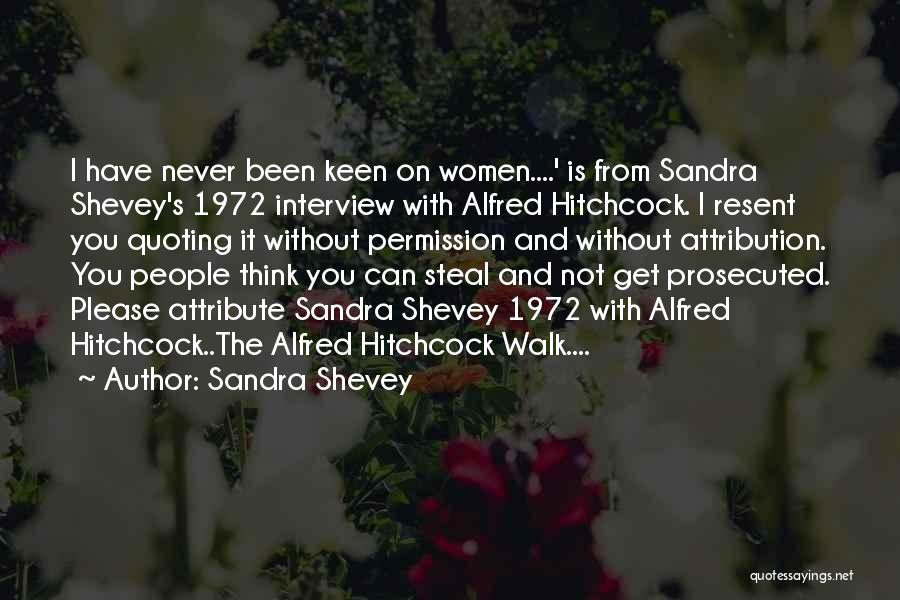 Never Steal Quotes By Sandra Shevey