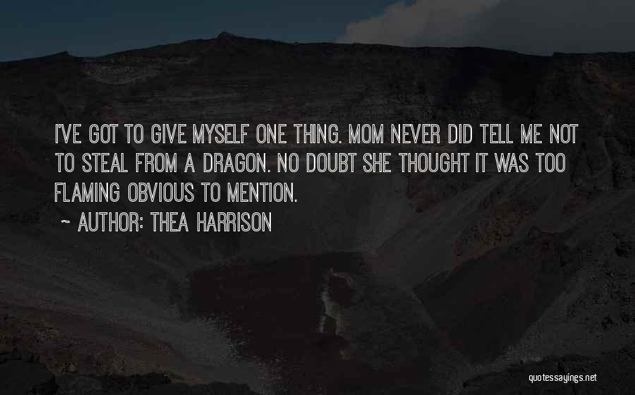 Never Steal Quotes By Thea Harrison