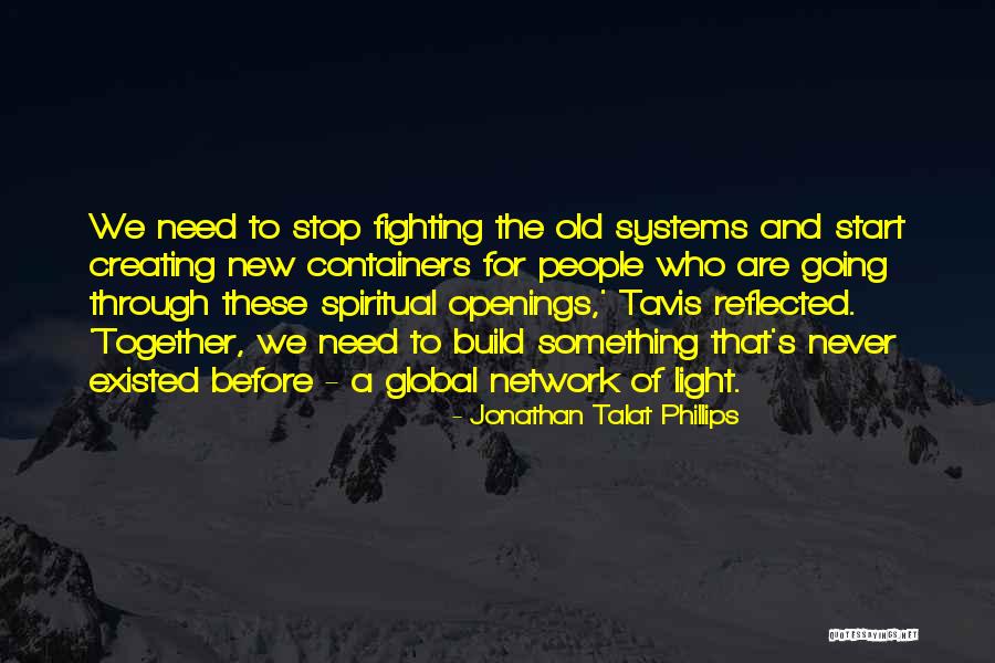 Never Stop Creating Quotes By Jonathan Talat Phillips Never Stop Creating Quotes By Jonathan Talat Phillips