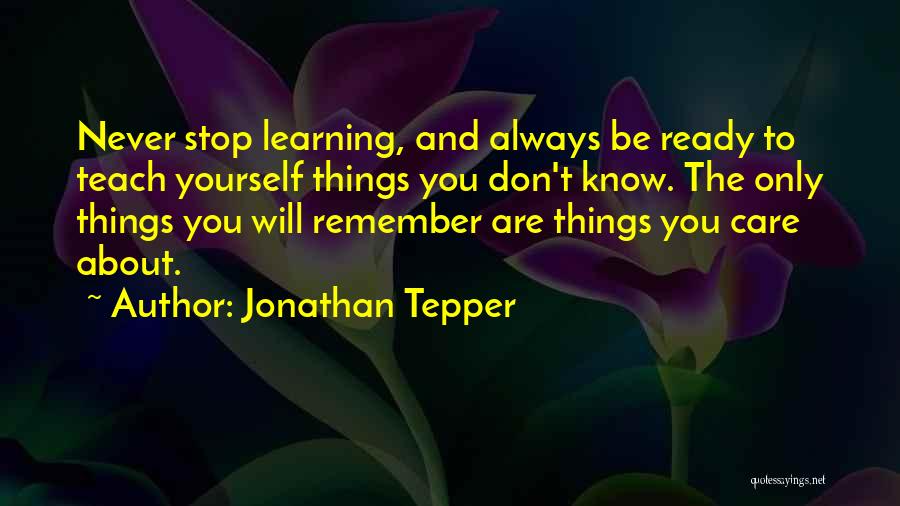 Never Stop Living Quotes By Jonathan Tepper