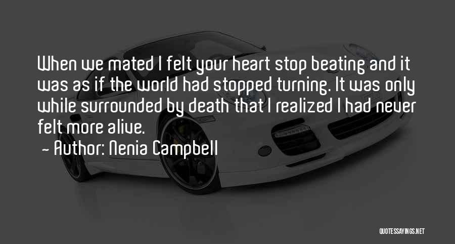 Never Stop Living Quotes By Nenia Campbell