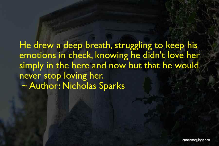 Never Stop Loving Quotes By Nicholas Sparks