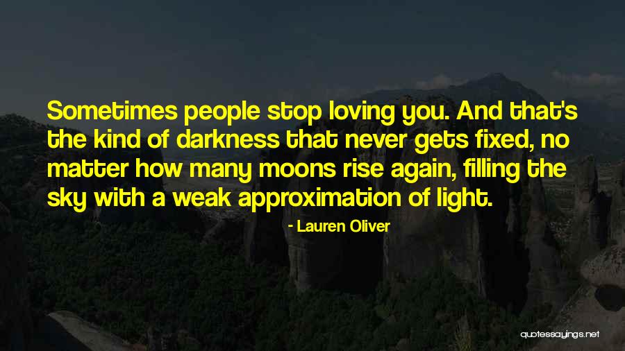 Never Stop Loving You Quotes By Lauren Oliver