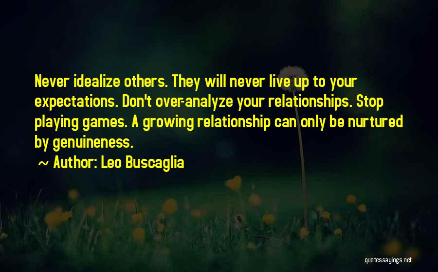 Never Stop Playing Quotes By Leo Buscaglia