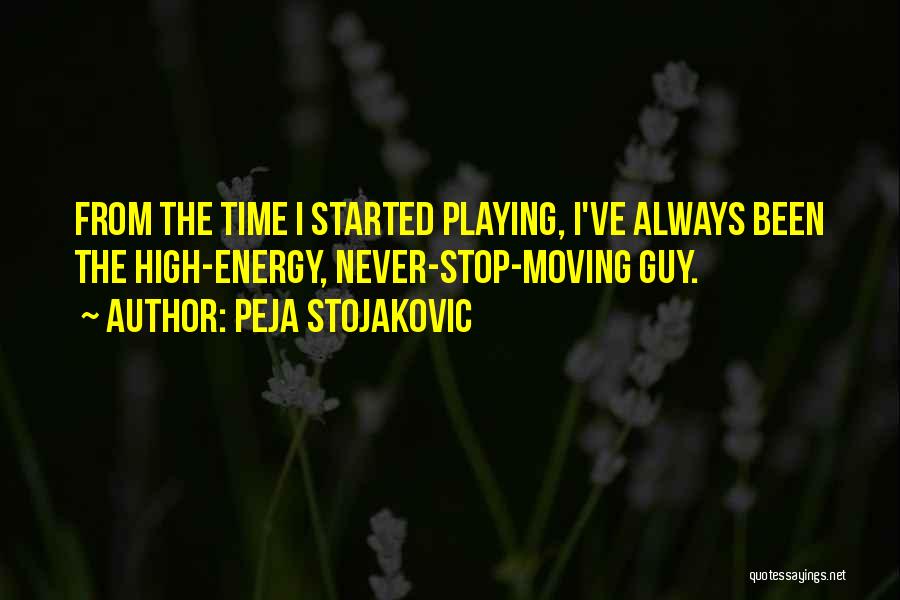 Never Stop Playing Quotes By Peja Stojakovic