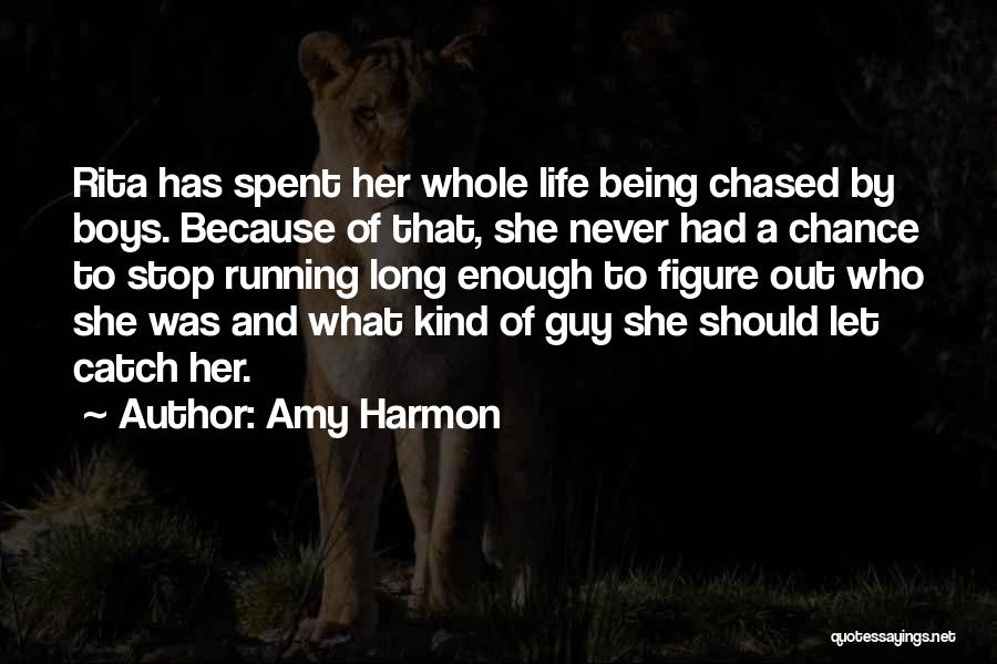 Never Stop Running Quotes By Amy Harmon