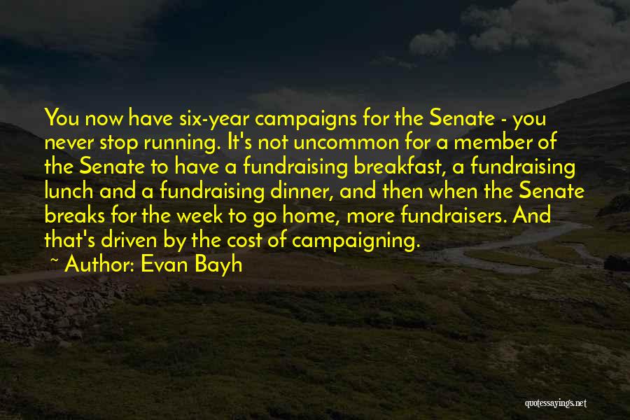 Never Stop Running Quotes By Evan Bayh