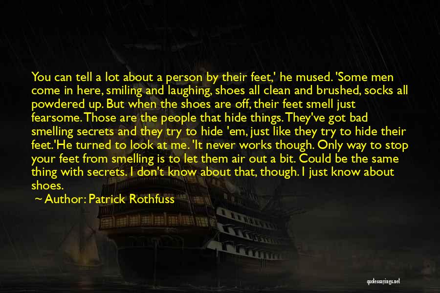 Never Stop Smiling Quotes By Patrick Rothfuss