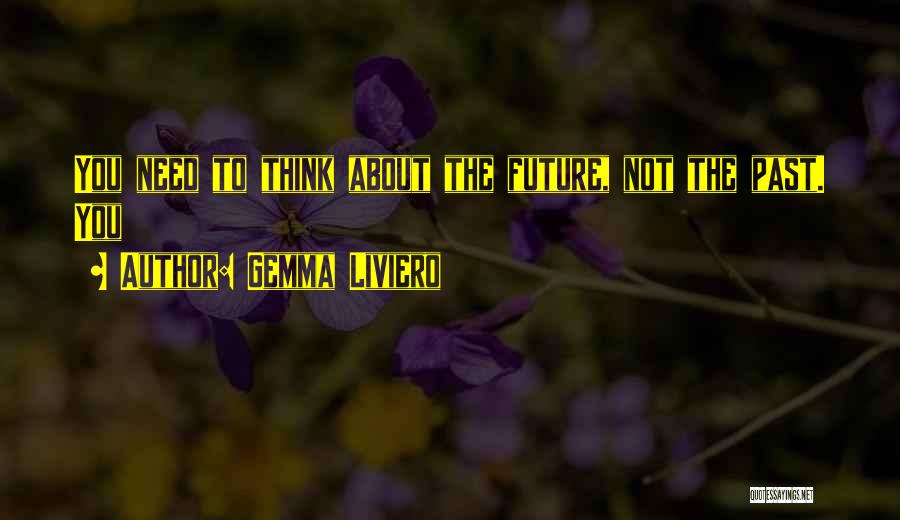 Never Stop Trusting Quotes By Gemma Liviero