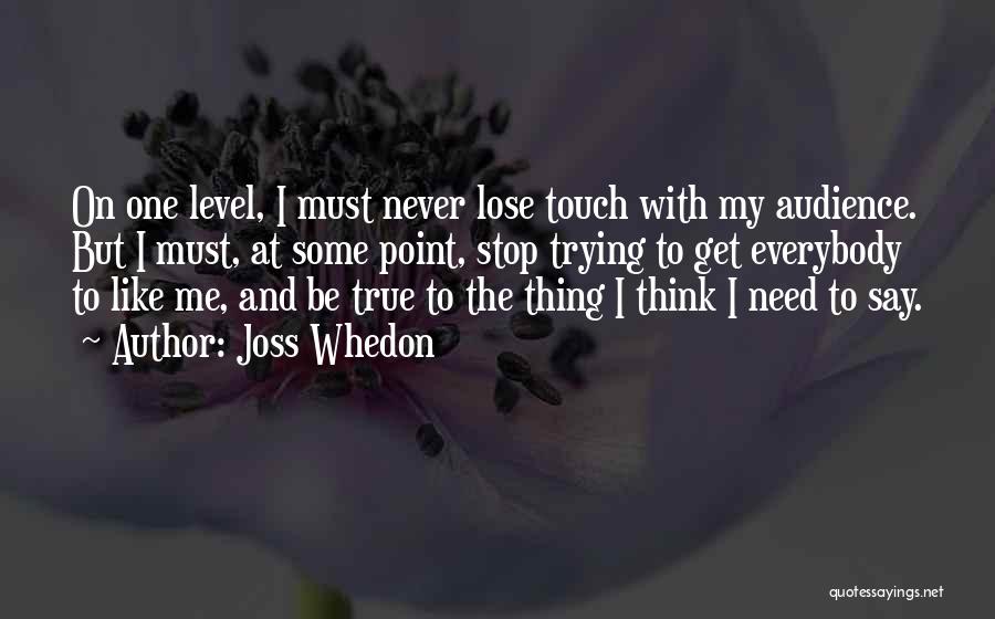 Never Stop Trying Quotes By Joss Whedon