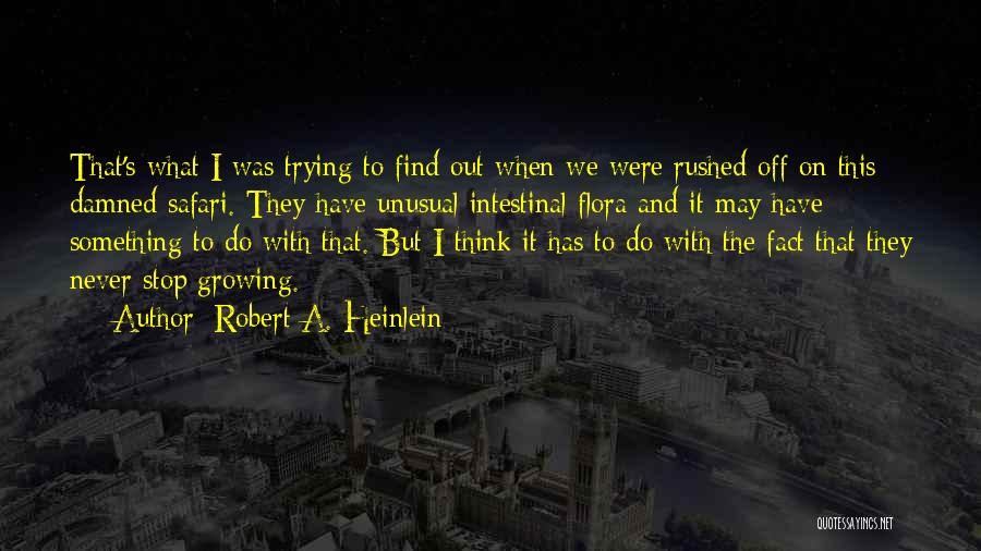 Never Stop Trying Quotes By Robert A. Heinlein