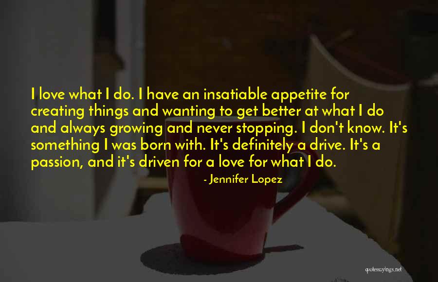 Never Stopping Quotes By Jennifer Lopez